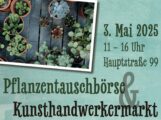 Pflanzentauschbörse 2025 mit Kunsthandwerkermarkt – Bewährtes neu erleben