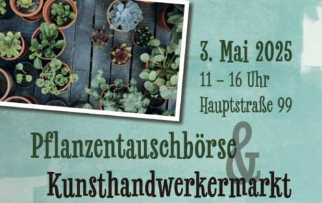 Pflanzentauschbörse 2025 mit Kunsthandwerkermarkt – Bewährtes neu erleben