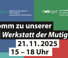 Lichtblick bringt die Werkstatt der Mutigen nach Nußloch