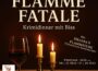 Krimidinner mit Biss: Informationen zum Kartenvorverkauf für „Flamme Fatale“
