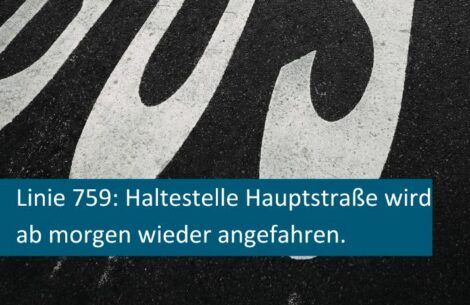 Linie 759: Haltestelle Hauptstraße 99 ab heute wieder regulär bedient