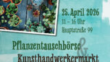 Einladung zum Kunsthandwerkermarkt und Pflanzentauschbörse