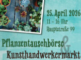 Einladung zum Kunsthandwerkermarkt und Pflanzentauschbörse