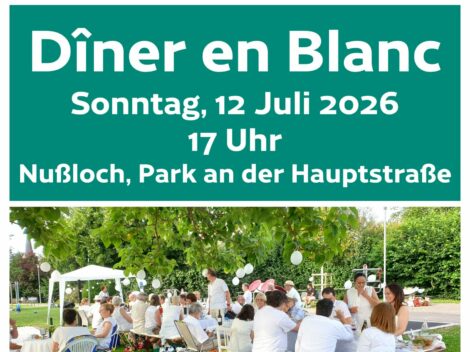 Nußloch intakt lädt zum „Dîner en Blanc“ ein